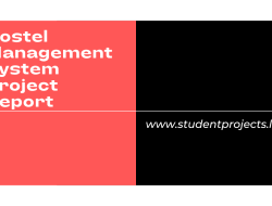 Hostel Management System Project Report