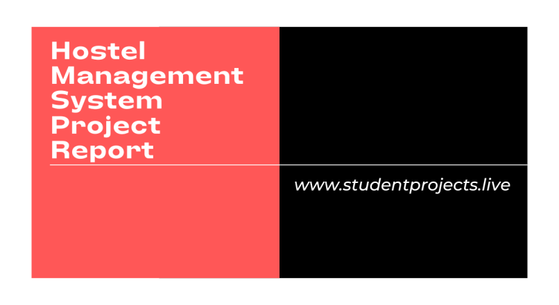 Hostel Management System Project Report