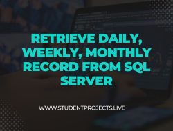 Retrieve Daily, Weekly, Monthly Record from SQL Server