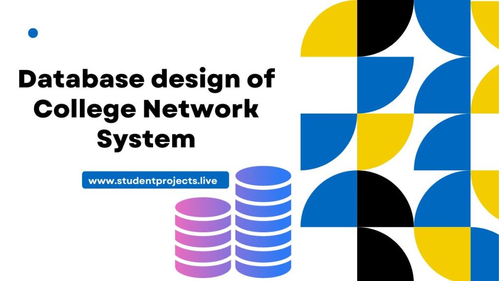 Database design of College Network System