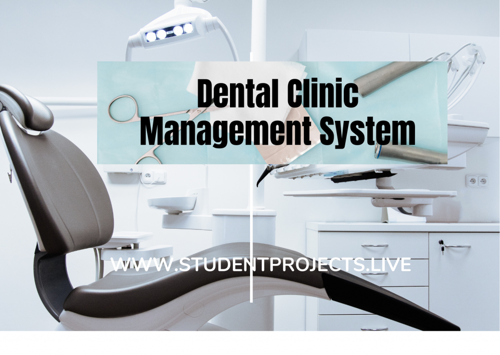 Dental Clinic Management System
