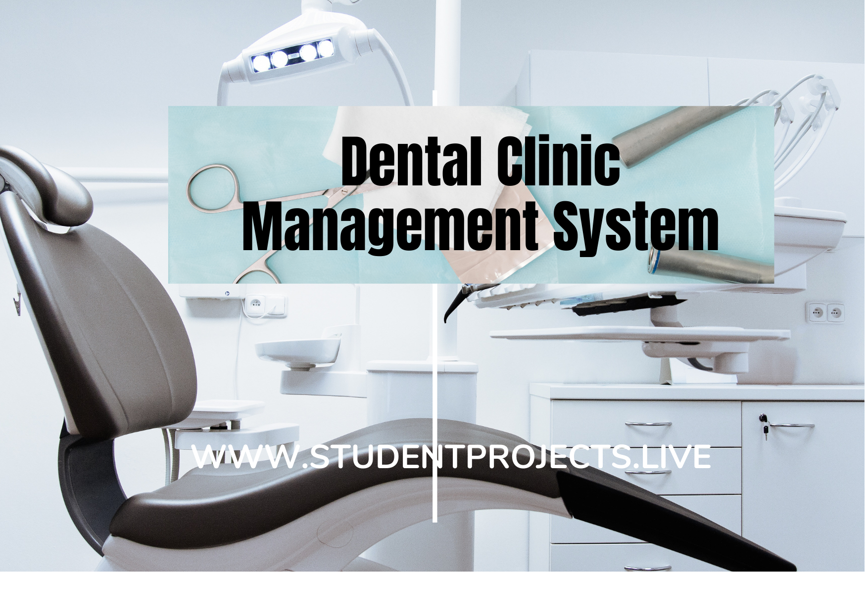 Dental Clinic Management System