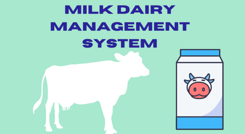 Milk Dairy Management System