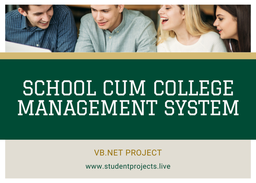 School cum College Management System