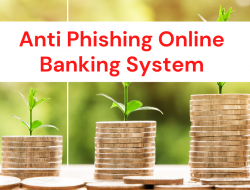 Anti Phishing Online Banking System