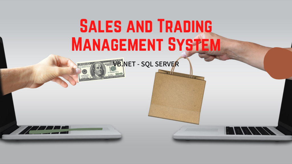 Sales and Trading Management System