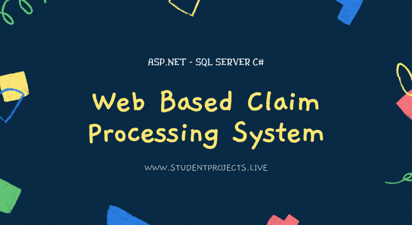 Web Based Claim Processing System