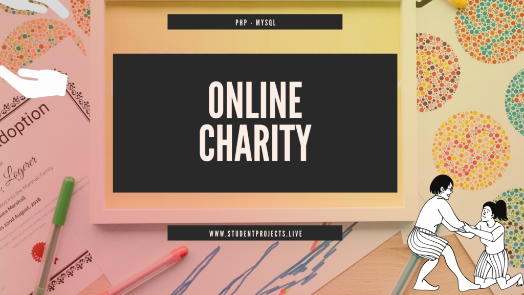 Existing system and proposed system of online charity
