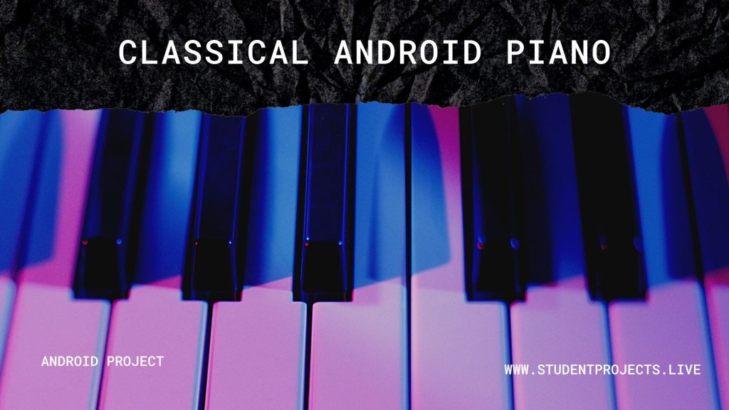 Classical Android Piano