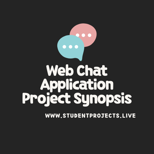 Web Chat Application Project Synopsis