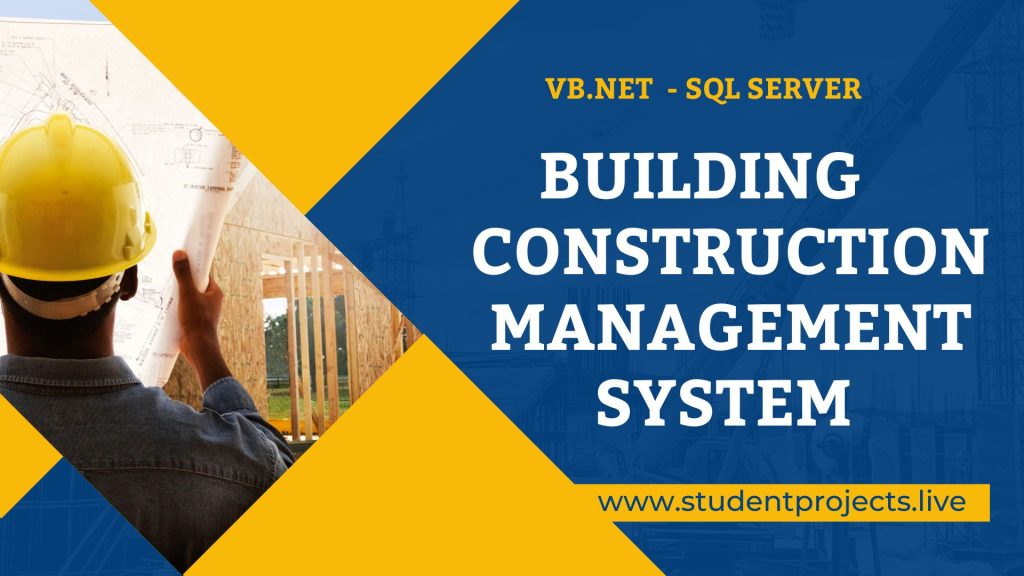 Building Construction Management System