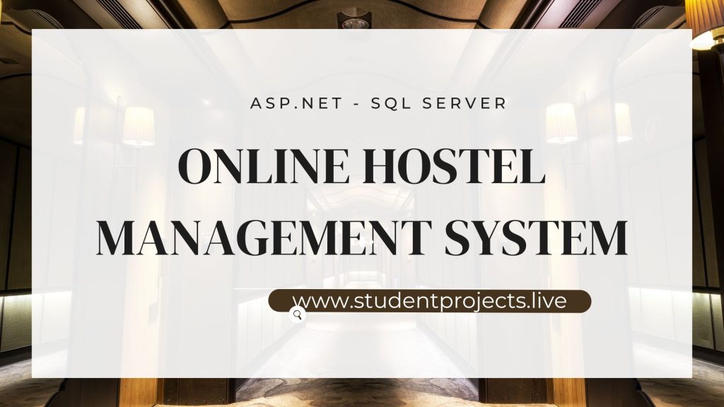 Online Hostel Management System in ASP.NET