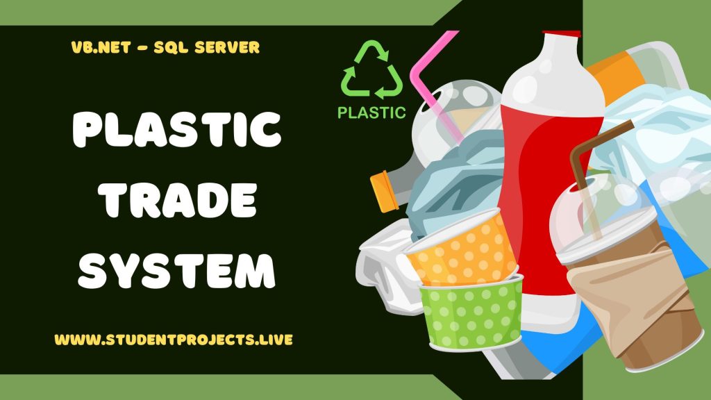 Plastic Trade System