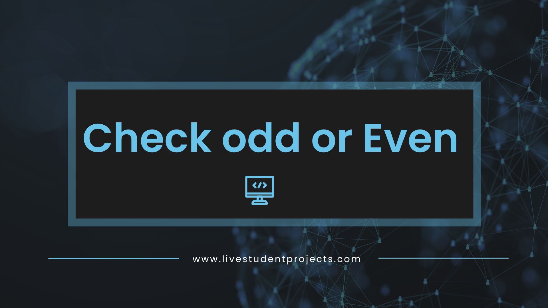 Check odd or even