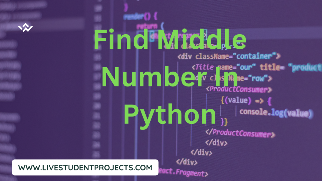 Find Middle Number In Python