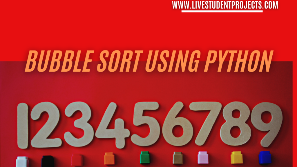 Bubble Sort Using Python