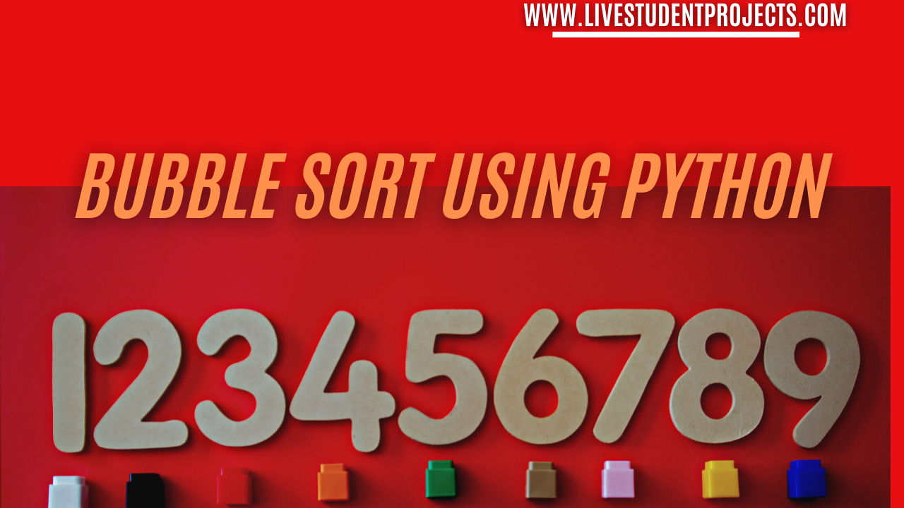 Bubble Sort Using Python