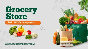 Grocery Store Management System - Mini Project
