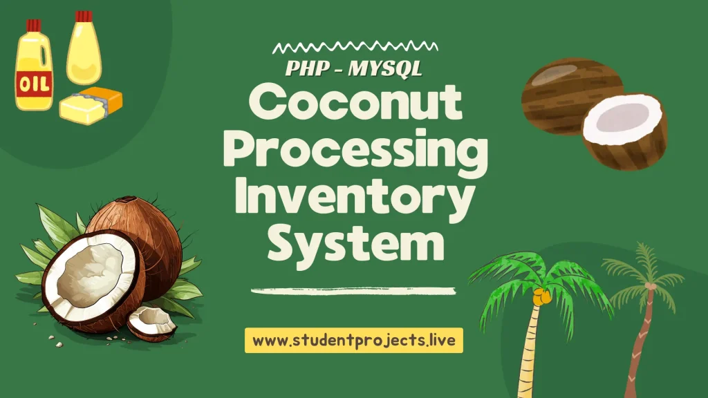 Coconut Processing Inventory System